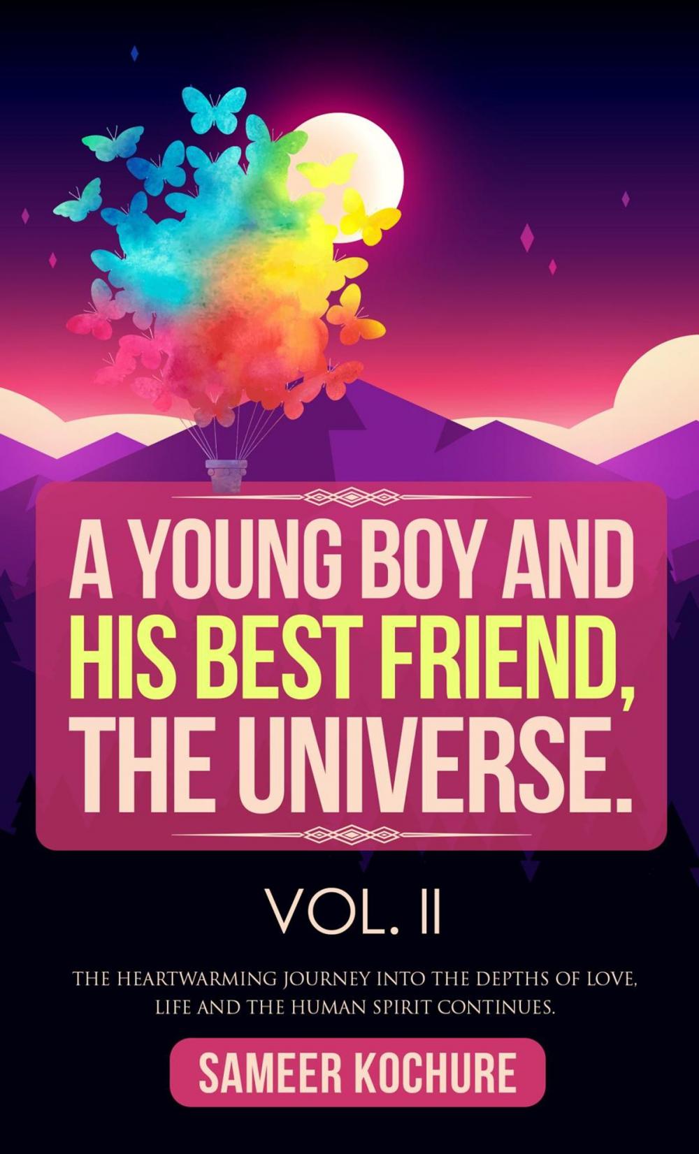 Big bigCover of A Young Boy And His Best Friend, The Universe. Vol. II