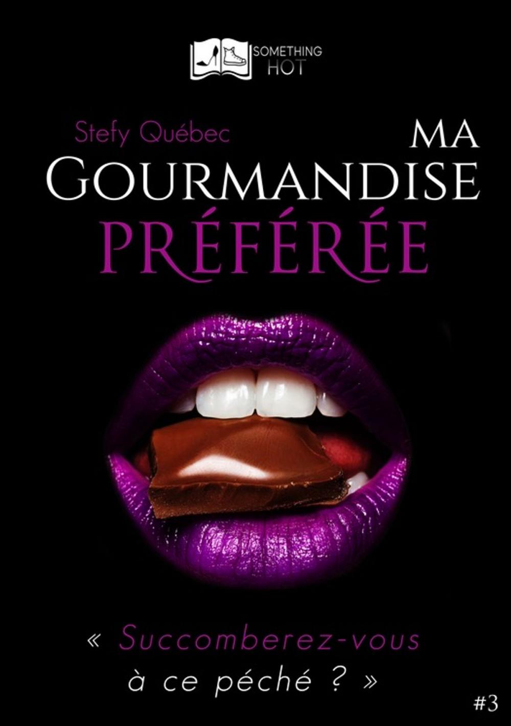 Big bigCover of Ma Gourmandise Préférée, tome 3