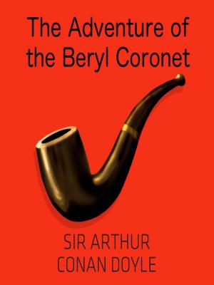 Cover of the book The Adventure of the Beryl Coronet by Oscar Wilde