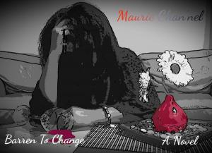 Cover of the book Barren To Change by Melody S.