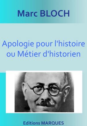 Book cover of Apologie pour l'histoire ou Métier d'historien