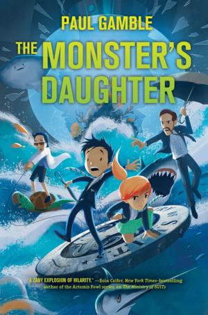 Cover of the book The Monster's Daughter: Book 2 of the Ministry of SUITs by Stéphane GDG