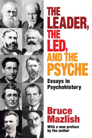 Cover of the book The Leader, the Led, and the Psyche by Sharon Crozier-De Rosa, Vera Mackie