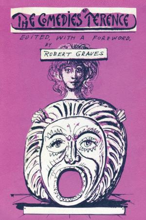 Cover of the book The Comedies of Terence by James Astor