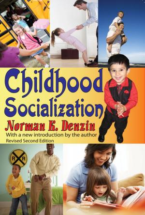 Cover of the book Childhood Socialization by Beth Whitaker, Todd Whitaker, Jeffrey Zoul