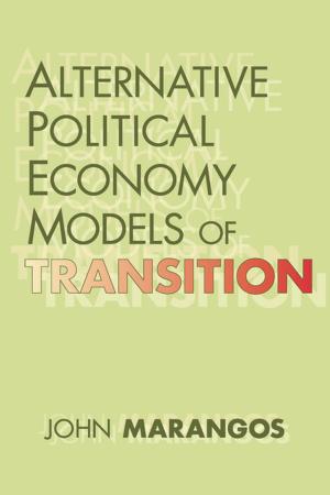Cover of the book Alternative Political Economy Models of Transition by Thomas Bauer