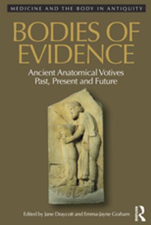 Cover of the book Bodies of Evidence by Paul Greenhalgh