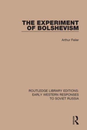 Cover of the book The Experiment of Bolshevism by Lawrence Keppie