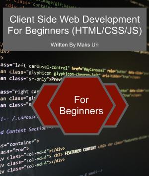 bigCover of the book Client Side Web Development For Beginners (HTML/CSS/JS) by 