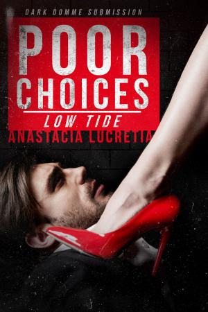 bigCover of the book Poor Choices: Low Tide by 