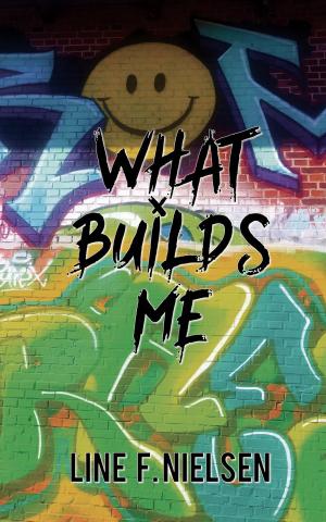 Cover of What Builds Me