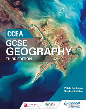 Cover of the book CCEA GCSE Geography Third Edition by Zara Kaiserimam, Ana de Castro