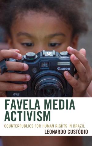 Cover of the book Favela Media Activism by Wang Xi