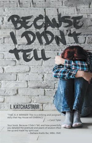 Cover of the book Because I Didn’T Tell by Daniel R. Hardt J.D.