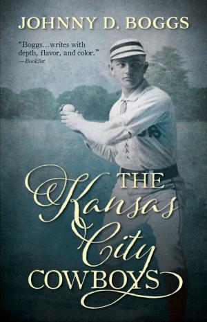 Cover of the book The Kansas City Cowboys by Robert R. Irvine