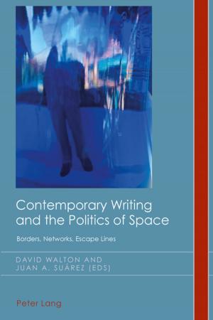 Cover of the book Contemporary Writing and the Politics of Space by Fusao Kato