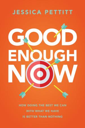 bigCover of the book Good Enough Now by 