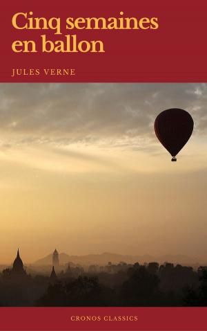 Cover of the book Cinq semaines en ballon (Cronos Classics) by H.G.Wells, Cronos Classics
