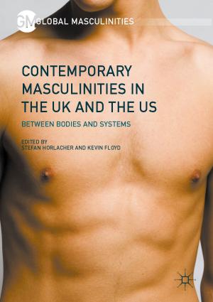 Cover of the book Contemporary Masculinities in the UK and the US by Roman Trobec, Ivan Tomašić, Aleksandra Rashkovska, Matjaž Depolli, Viktor Avbelj