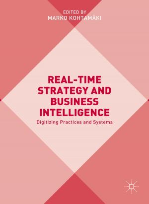 Cover of the book Real-time Strategy and Business Intelligence by Kodoth Prabhakaran Nair