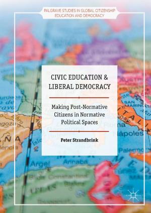 Cover of the book Civic Education and Liberal Democracy by Ping Zhang