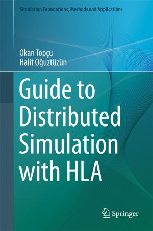 Cover of the book Guide to Distributed Simulation with HLA by Basanta Kumara Behera, Ajit Varma