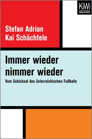 Cover of the book Immer wieder nimmer wieder by Michael H. Kater
