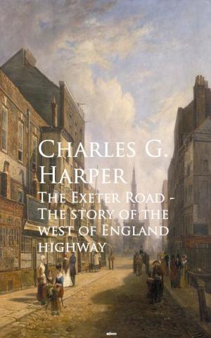 Cover of the book The Exeter Road by William Harrison Ainsworth