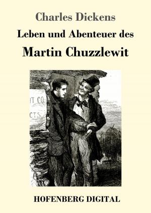 Book cover of Leben und Abenteuer des Martin Chuzzlewit
