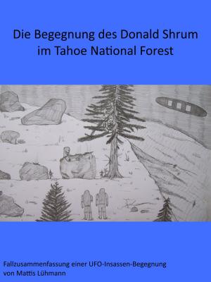 Cover of Die Begegnung des Donald Shrum im Tahoe National Forest