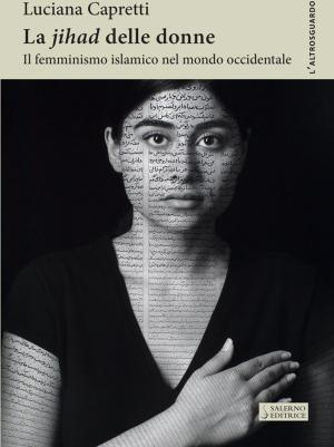 Cover of the book La jihad delle donne by Matteo Sanfilippo