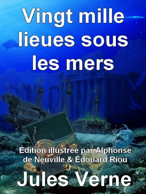 Cover of the book Vingt mille lieues sous les mers by Jules Verne, Robin Duchesne