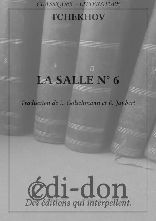 Cover of the book La Salle N° 6 by Tchekhov, Edi-don