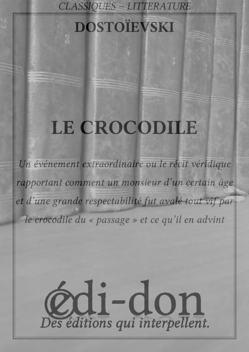 Cover of the book Le crocodile by Dostoïevski, Edi-don