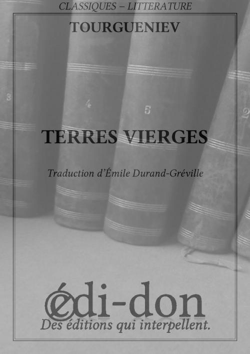 Cover of the book Terres vierges by Tourgueniev, Edi-don