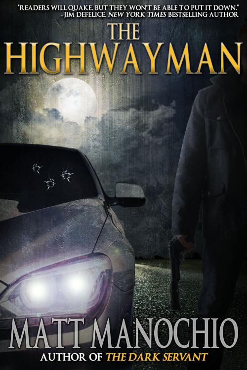 Cover of the book The Highwayman by Matt Manochio, Crossroad Press