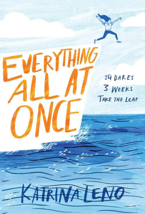 Cover of the book Everything All at Once by Katrina Leno, HarperTeen