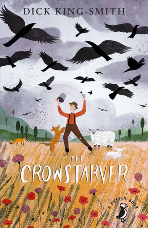 Cover of the book The Crowstarver by Dick King-Smith, Penguin Books Ltd