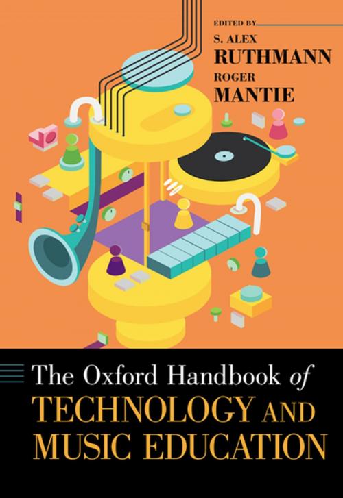 Cover of the book The Oxford Handbook of Technology and Music Education by , Oxford University Press