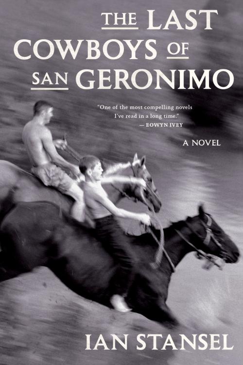 Cover of the book The Last Cowboys of San Geronimo by Ian Stansel, HMH Books