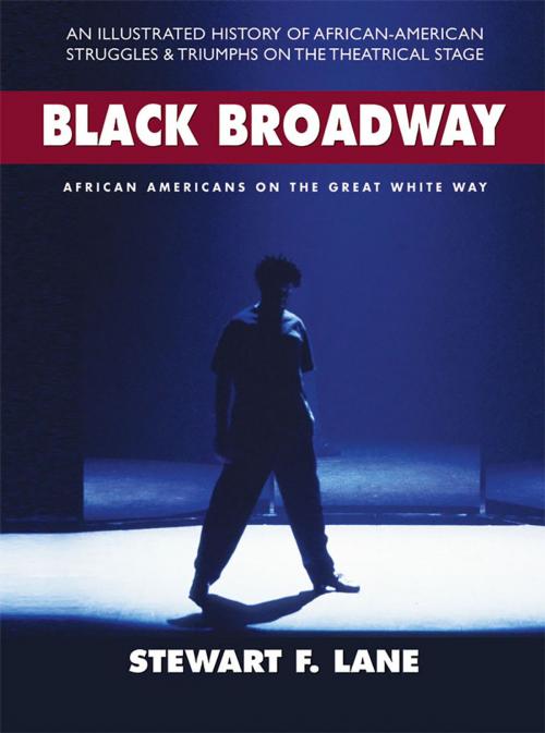 Cover of the book Black Broadway by Stewart F. Lane, Square One Publishers