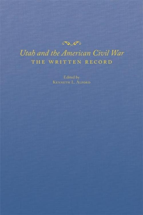 Cover of the book Utah and the American Civil War by , University of Oklahoma Press