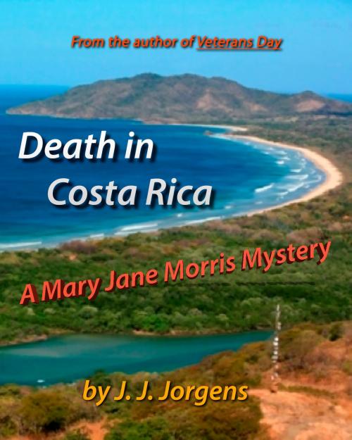 Cover of the book Death in Costa Rica by J. J. Jorgens, BookBaby