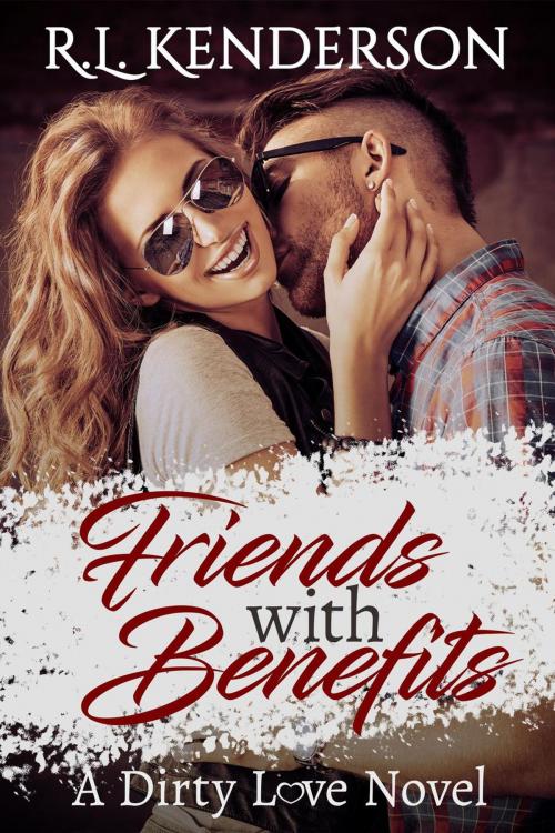 Cover of the book Friends with Benefits by R.L. Kenderson, R.L. Kenderson