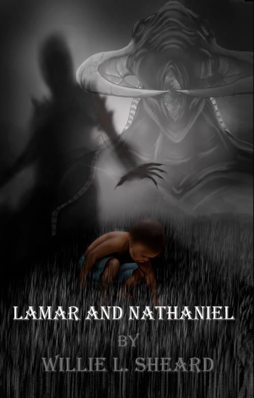 Cover of the book Lamar and Nathaniel by Willie L. Sheard, Willie L. Sheard