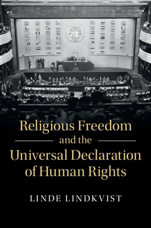 Cover of the book Religious Freedom and the Universal Declaration of Human Rights by Linde Lindkvist, Cambridge University Press