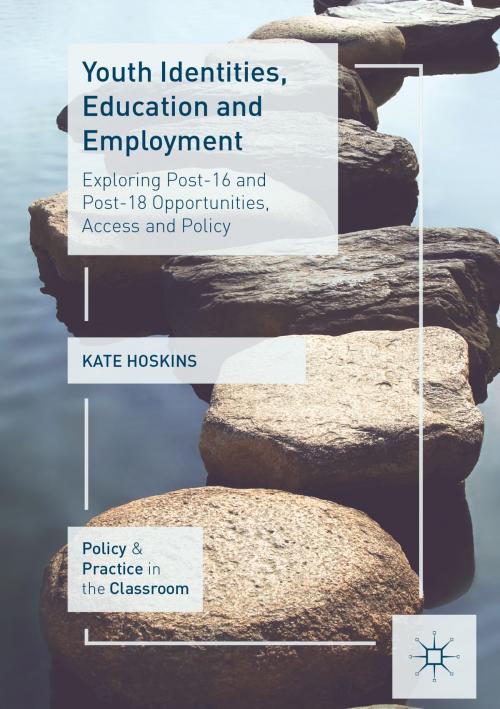 Cover of the book Youth Identities, Education and Employment by Kate Hoskins, Palgrave Macmillan UK