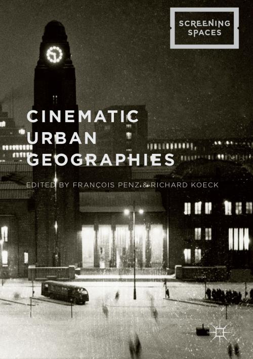 Cover of the book Cinematic Urban Geographies by , Palgrave Macmillan US