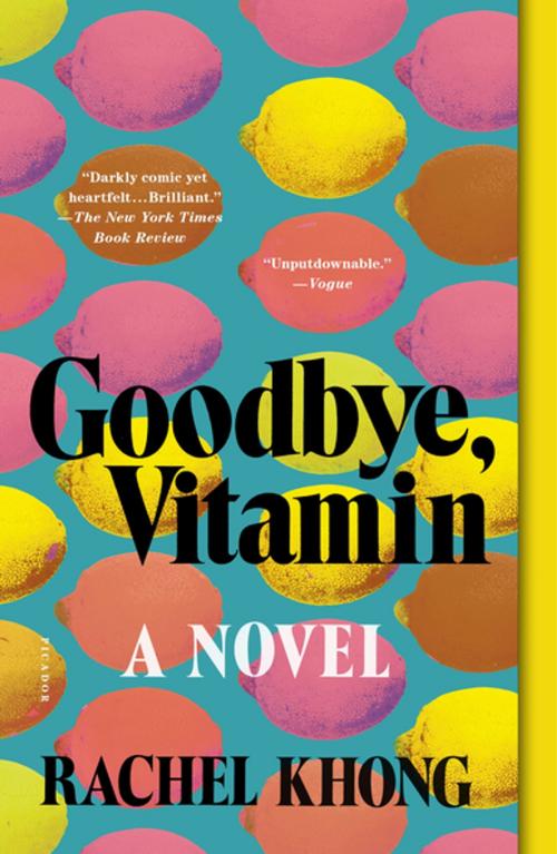 Cover of the book Goodbye, Vitamin by Rachel Khong, Henry Holt and Co.