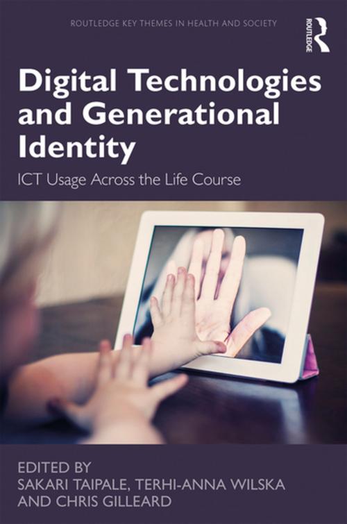 Cover of the book Digital Technologies and Generational Identity by , Taylor and Francis